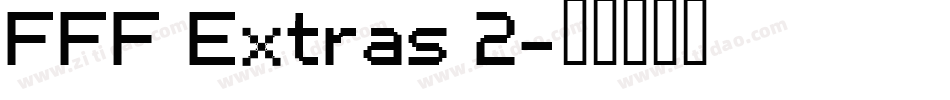 FFF Extras 2字体转换